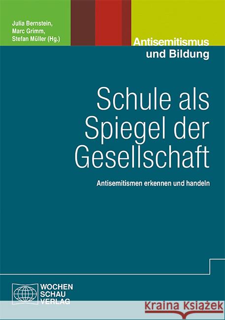 Schule als Spiegel der Gesellschaft  9783734413544 Wochenschau-Verlag - książka