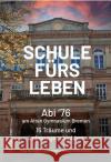 Schule fürs Leben  9783796111372 Schünemann