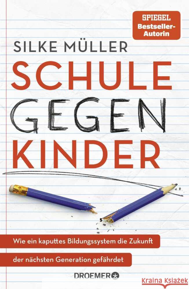 Schule gegen Kinder Müller, Silke 9783426568583 Droemer HC - książka