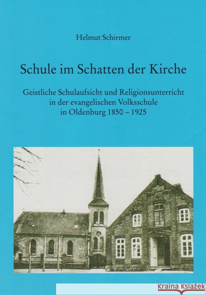 Schule im Schatten der Kirche Schirmer, Hemut 9783730819395 Isensee - książka