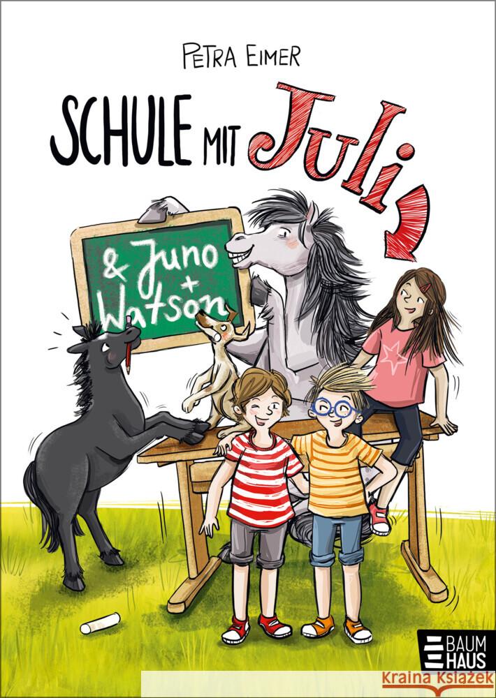 Schule mit Juli Eimer, Petra 9783833910241 Baumhaus Medien - książka
