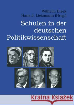 Schulen Der Deutschen Politikwissenschaft Wilhelm Bleek 9783322950703 Vs Verlag Fur Sozialwissenschaften - książka