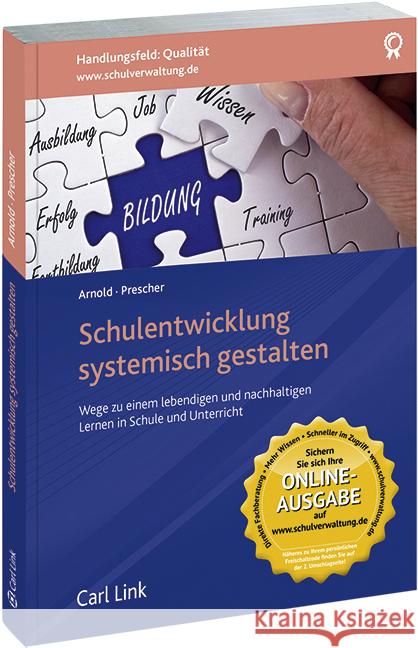 Schulentwicklung systemisch gestalten : Wege zu einem lebendigen und nachhaltigen Lernen in Schule und Unterricht  9783556064467 Link - książka