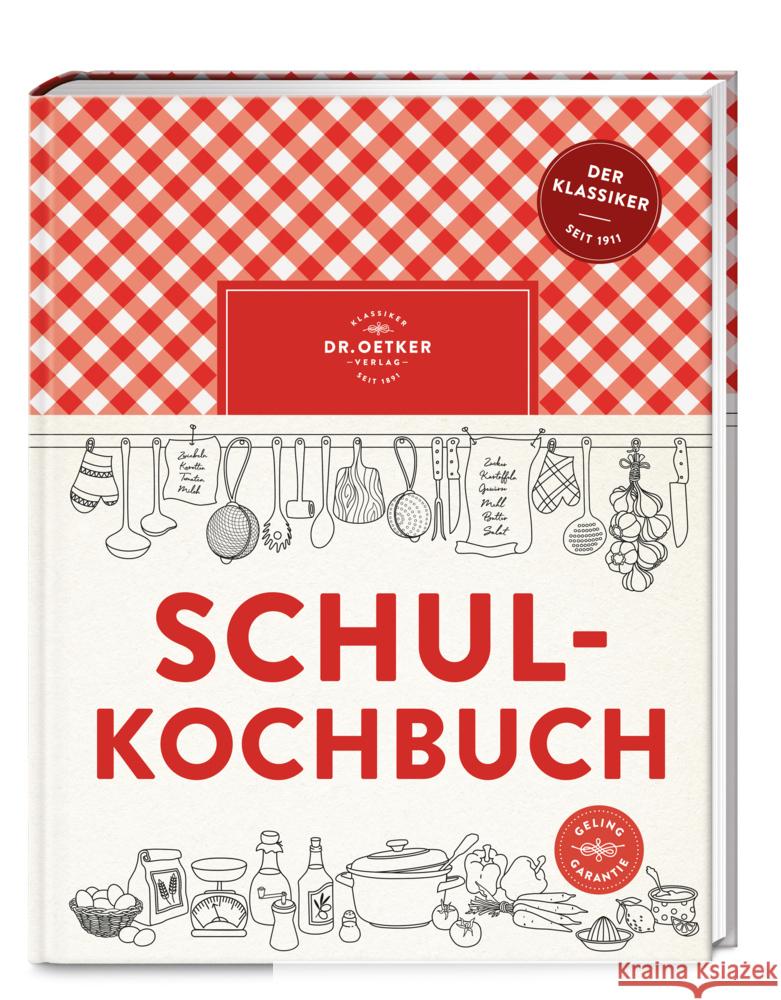 Schulkochbuch Dr. Oetker Verlag 9783767019164 Dr. Oetker - ein Verlag der Edel Verlagsgrupp - książka