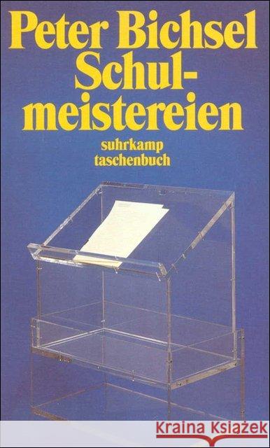 Schulmeistereien Bichsel, Peter   9783518393413 Suhrkamp - książka