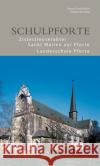 Schulpforte : Zisterzienserabtei St. Marien zur Schulpforte Landesschule Pforta Petra Dorfmuller Eckart Kissling  9783422980976 Deutscher Kunstverlag