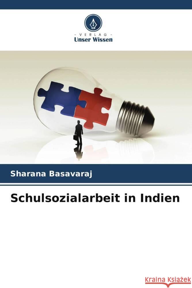 Schulsozialarbeit in Indien Basavaraj, Sharana 9786205482971 Verlag Unser Wissen - książka