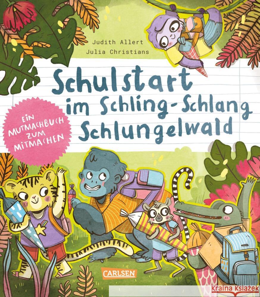 Schulstart im Schling-Schlang-Schlungelwald Allert, Judith, Christians, Julia 9783551522597 Carlsen - książka