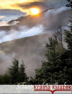 Schuss- und Jagdbuch: Schuss- und Jagdtagebuch (Vol. 3) Jagdtagebuch Fu 9781081278038 Independently Published - książka