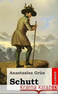 Schutt Anastasius Grun 9781482523355 Createspace - książka