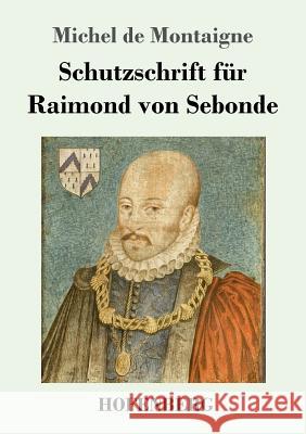 Schutzschrift für Raimond von Sebonde Michel Montaigne 9783743708112 Hofenberg - książka