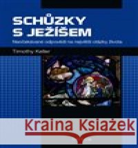 Schůzky s Ježíšem Timothy Keller 9788075533128 Triton - książka