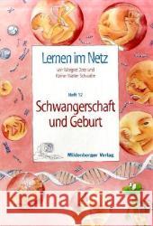 Schwangerschaft und Geburt : Mit 20 Kopiervorlagen Datz, Margret; Schwabe, Rainer W. 9783619113408 Mildenberger - książka