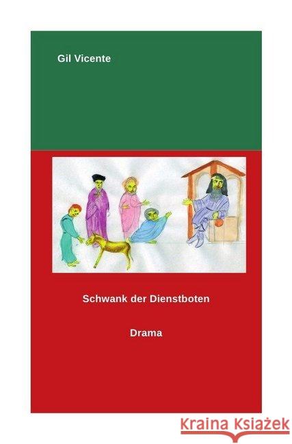 Schwank der Dienstboten : Drama Vicente, Gil 9783748556633 epubli - książka