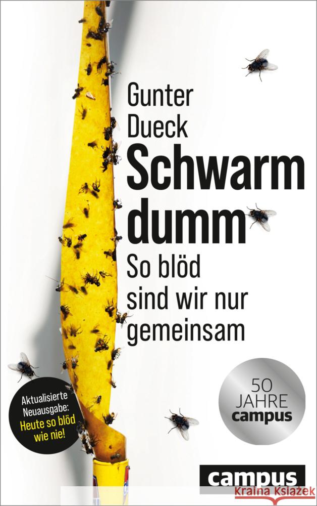 Schwarmdumm Dueck, Gunter 9783593521350 Campus Verlag - książka