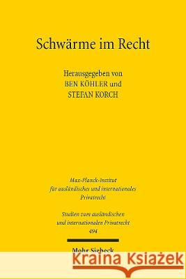 Schwarme Im Recht Ben Kohler Stefan Korch 9783161620164 Mohr Siebeck - książka