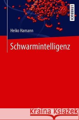 Schwarmintelligenz Heiko Hamann 9783662589601 Springer Spektrum - książka