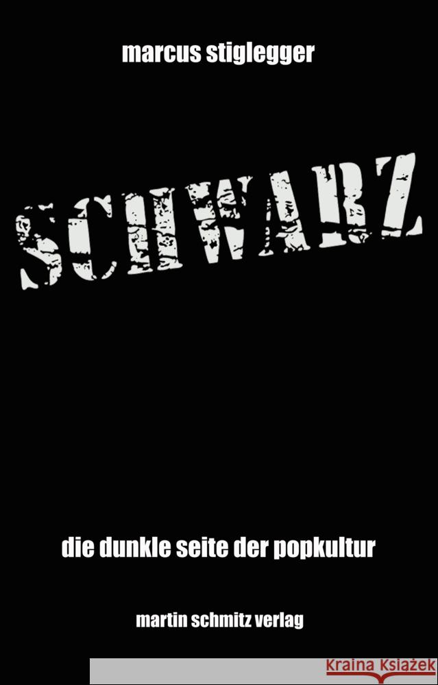 Schwarz Stiglegger, Marcus 9783927795938 Martin Schmitz Verlag - książka