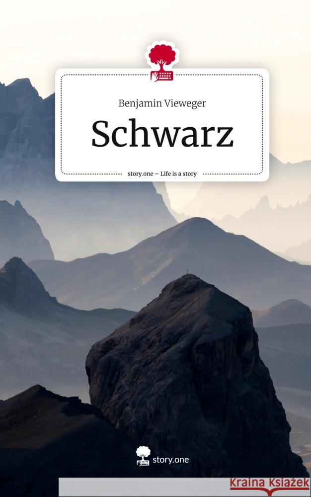 Schwarz. Life is a Story - story.one Vieweger, Benjamin 9783710836732 story.one publishing - książka