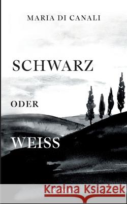 Schwarz oder Wei? Maria D 9783819248122 Bod - Books on Demand - książka