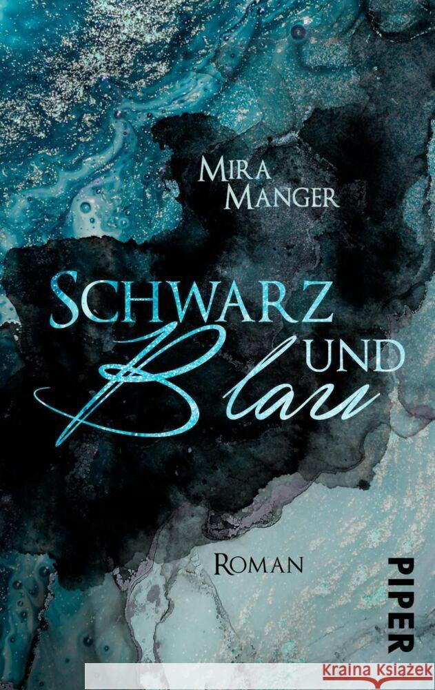 Schwarz und Blau : Roman Manger, Mira 9783492503358 Piper Gefühlvoll - książka