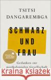 Schwarz und Frau Dangarembga, Tsitsi 9783869951270 Quadriga