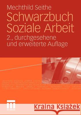 Schwarzbuch Soziale Arbeit Seithe, Mechthild 9783531180700 VS Verlag - książka