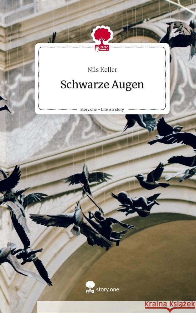 Schwarze Augen. Life is a Story - story.one Keller, Nils 9783711504807 story.one publishing - książka