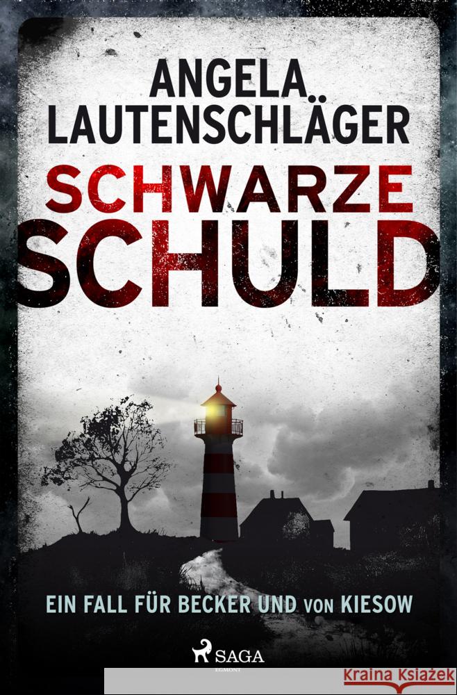 Schwarze Schuld Lautenschläger, Angela 9783987500909 SAGA Egmont - książka
