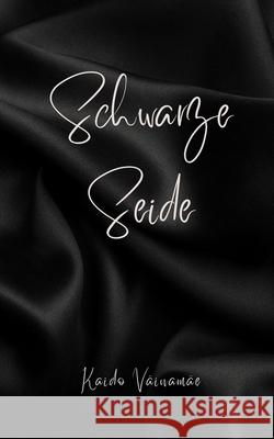 Schwarze Seide Kaido V?inam?e 9789916860397 Swan Charm Publishing - książka