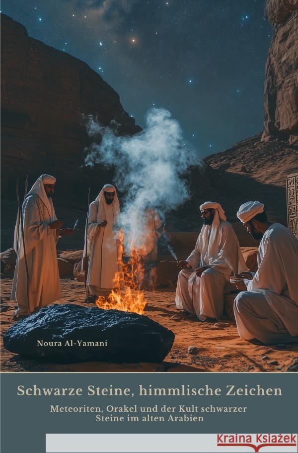 Schwarze Steine,  himmlische Zeichen Al-Yamani, Noura 9783819063848 epubli - książka