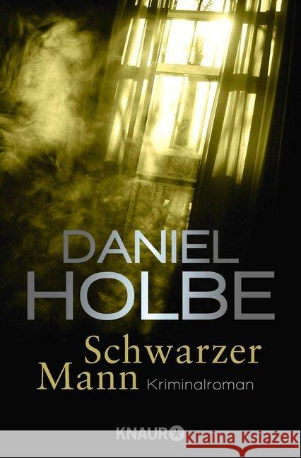 Schwarzer Mann : Kriminalroman Holbe, Daniel 9783426516485 Droemer/Knaur - książka
