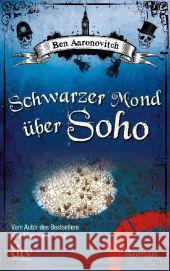 Schwarzer Mond Uber Soho Ben Aaronovitch 9783423213806 Deutscher Taschenbuch Verlag GmbH & Co. - książka