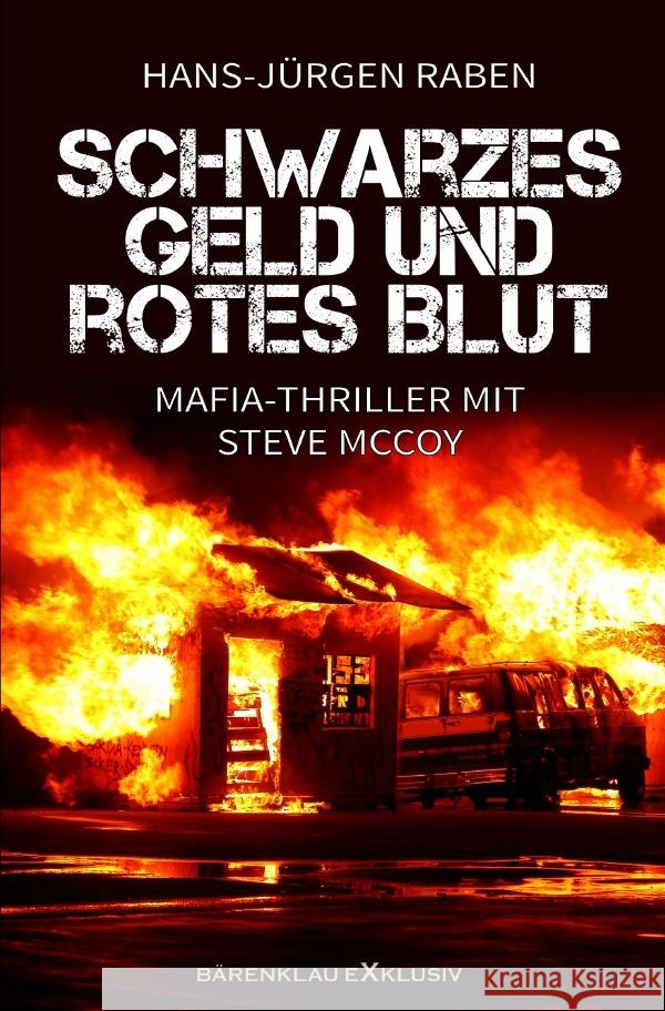 Schwarzes Geld und rotes Blut Raben, Hans-Jürgen 9783754977330 epubli - książka