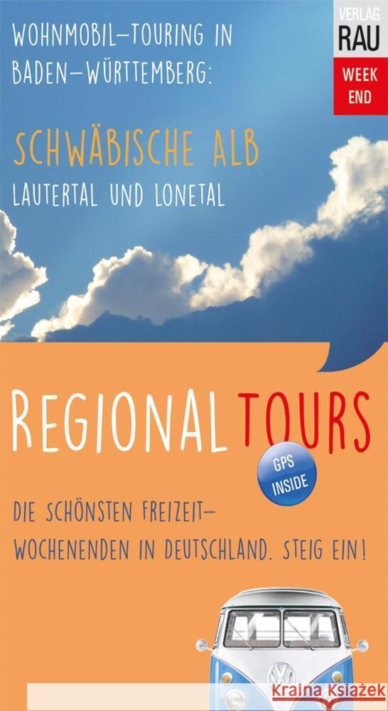 Schwäbische Alb - Lautertal und Lonetal Rau, Werner 9783926145970 Verlag Rau Mobilreisen - książka