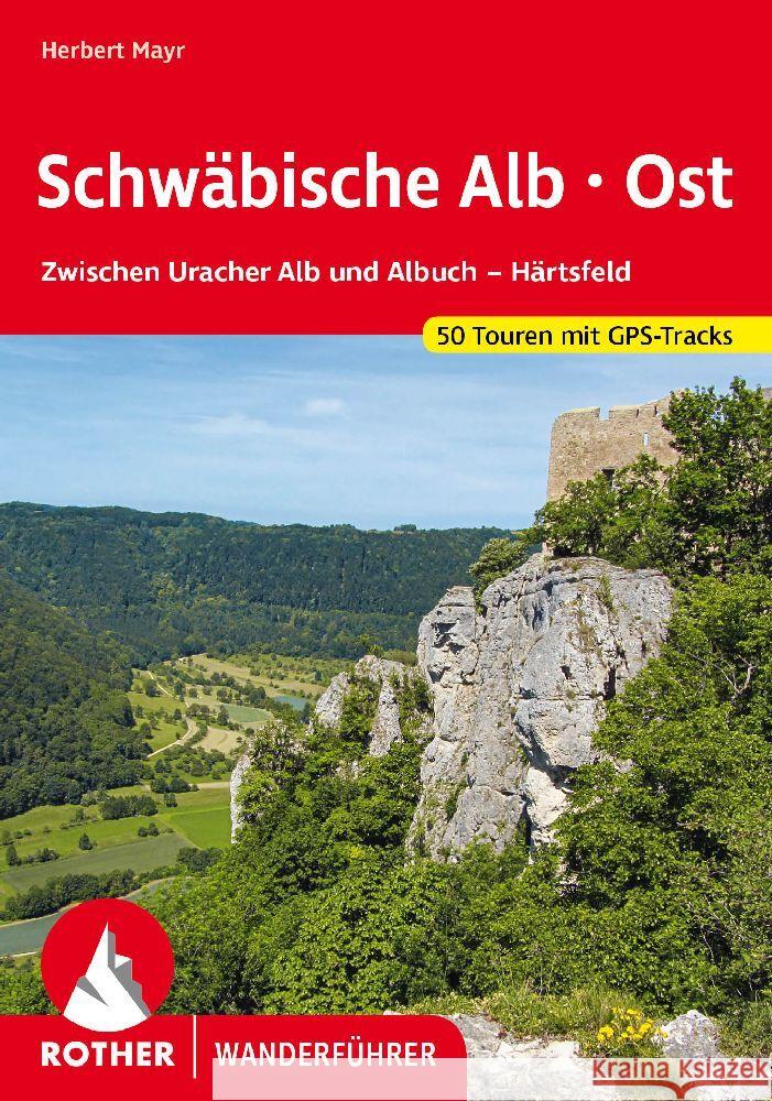 Schwäbische Alb Ost Mayr, Herbert 9783763347193 Bergverlag Rother - książka