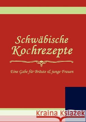 Schwäbische Kochrezepte Henle, E. 9783861951537 Salzwasser-Verlag im Europäischen Hochschulve - książka