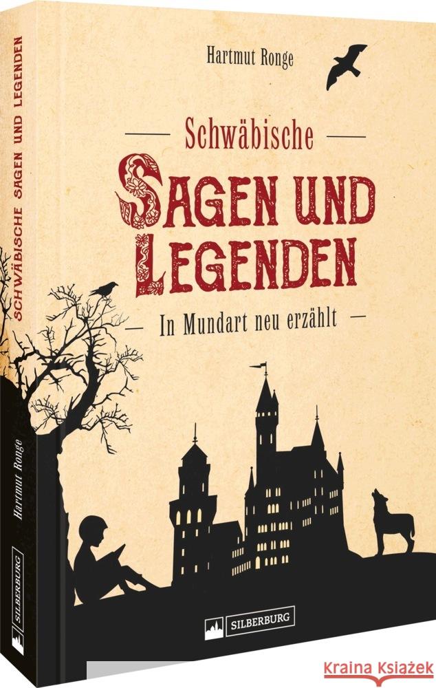 Schwäbische Sagen und Legenden Ronge, Hartmut 9783842523760 Silberburg - książka