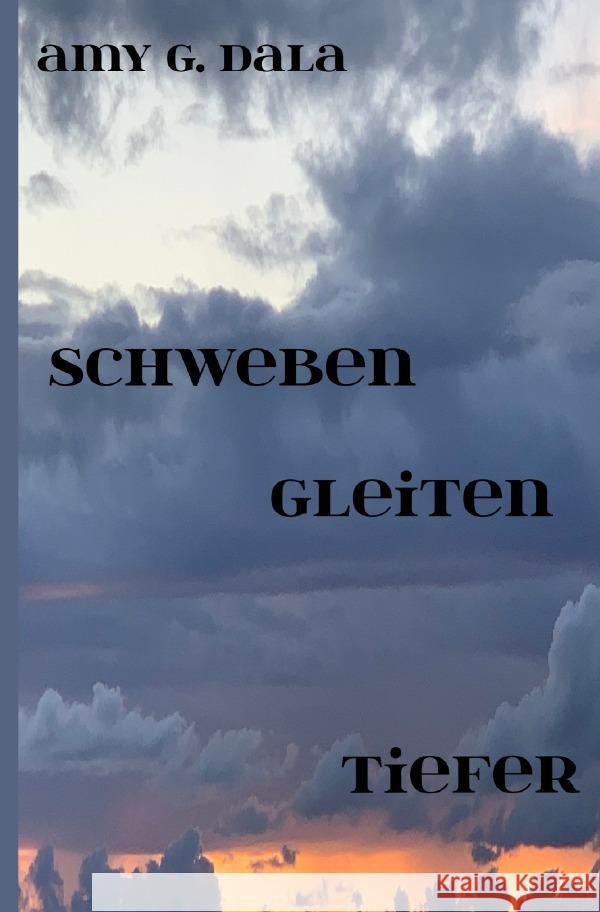 schweben gleiten tiefer Dala, Amy G. 9783819064203 epubli - książka