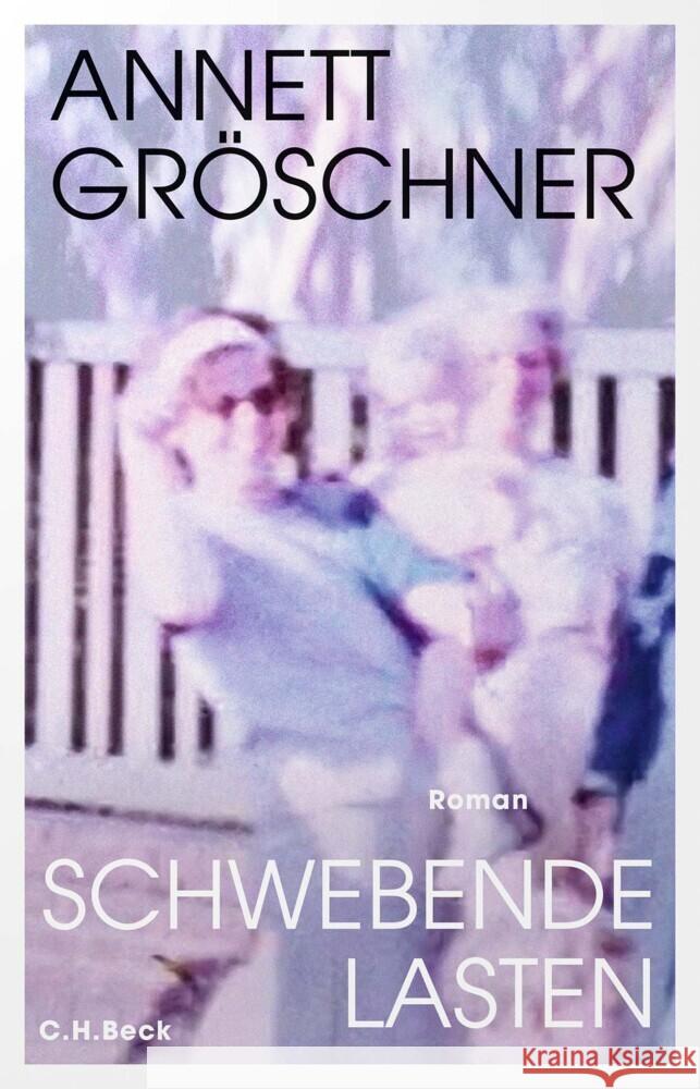 Schwebende Lasten Gröschner, Annett 9783406829734 Beck - książka