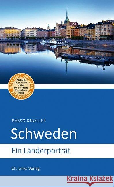 Schweden : Ein Länderporträt Knoller, Rasso 9783861538806 Ch. Links Verlag - książka