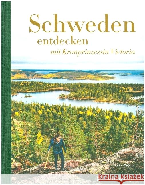 Schweden entdecken Erseus, Johan 9783836921749 Gerstenberg Verlag - książka