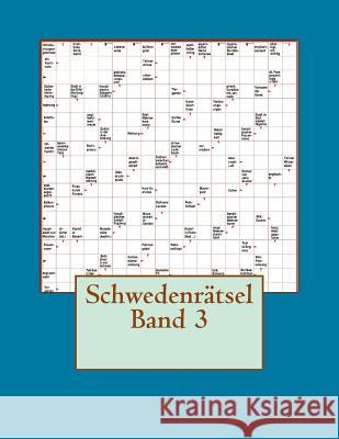 Schwedenrätsel Band 3 Schwedenratsel 9781484998427 Createspace Independent Publishing Platform - książka