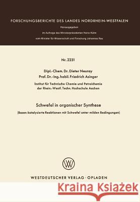Schwefel in Organischer Synthese: (Basen-Katalysierte Reaktionen Mit Schwefel Unter Milden Bedingungen) Neuray, Dieter 9783531022314 Vs Verlag Fur Sozialwissenschaften - książka
