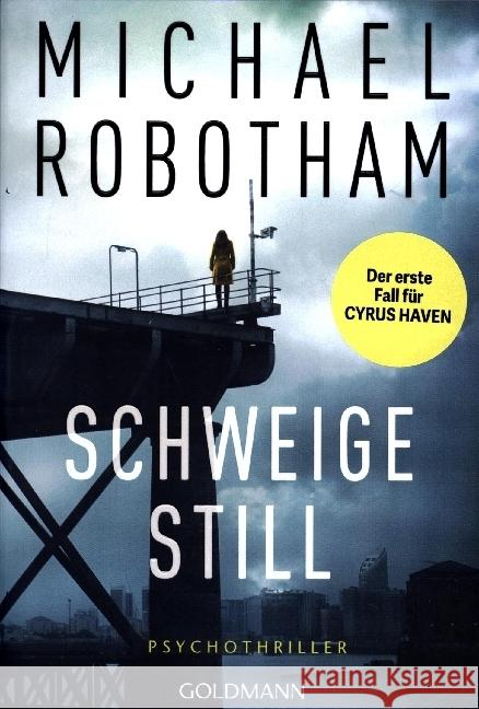 Schweige still Robotham, Michael 9783442491452 Goldmann - książka