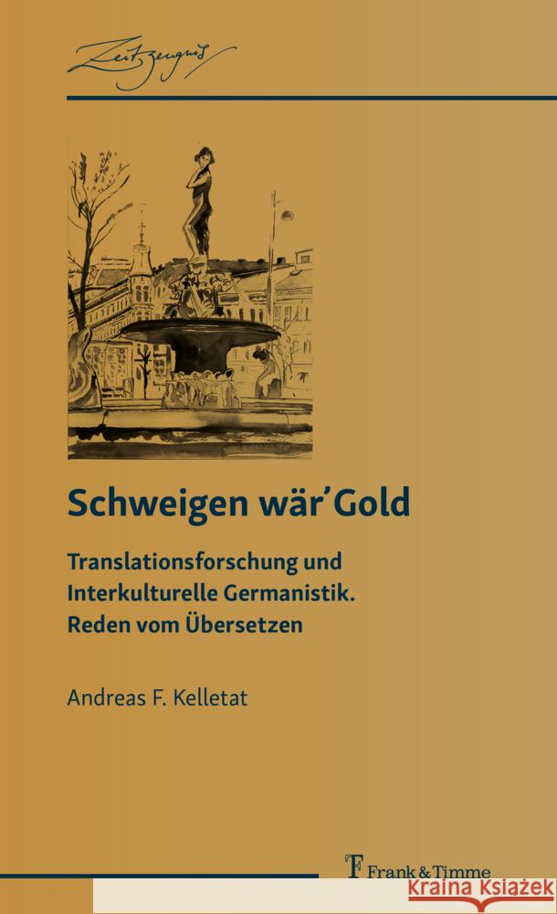 Schweigen wär  Gold Kelletat, Andreas F. 9783732909766 Frank und Timme GmbH - książka