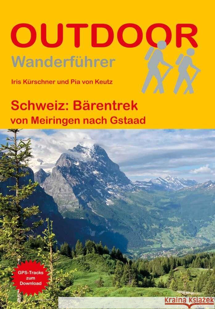 Schweiz: Bärentrek Kürschner, Iris, von Keutz, Pia 9783866868311 Stein (Conrad) - książka
