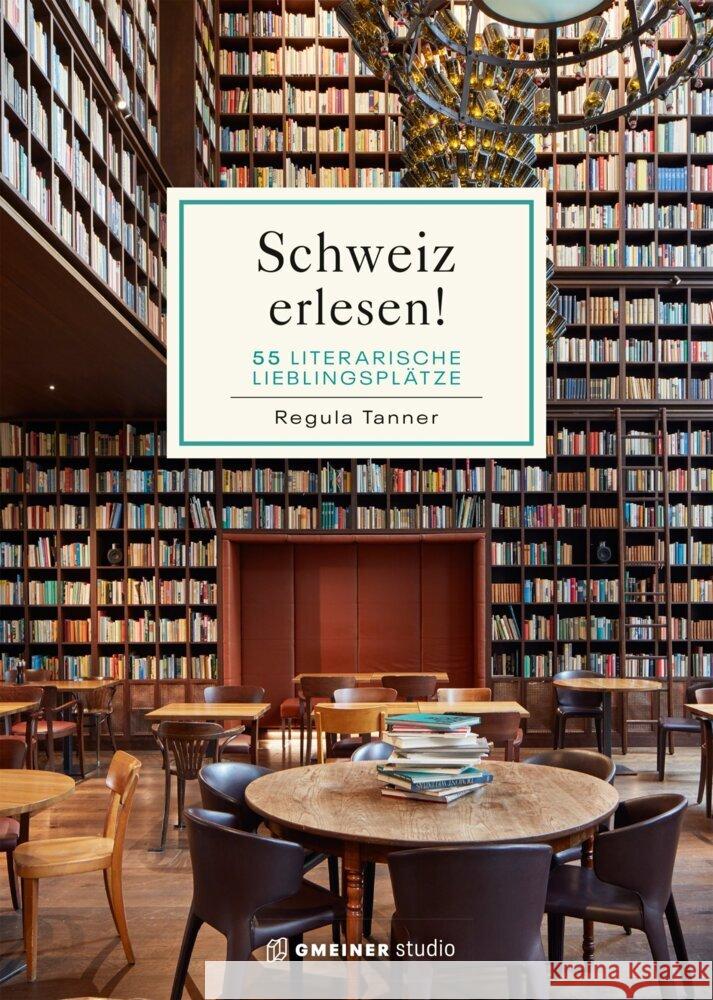 Schweiz erlesen! Tanner, Regula 9783780135155 Gmeiner-Verlag - książka