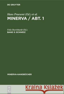 Schweiz: Im Auftrag Der Vereinigung Schweizerischer Bibliothekare Felix Burckhardt 9783112337219 De Gruyter - książka