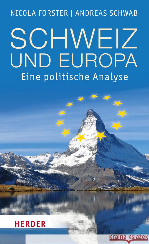 Schweiz Und Europa: Eine Politische Analyse Andreas Schwab 9783451389726 Verlag Herder - książka